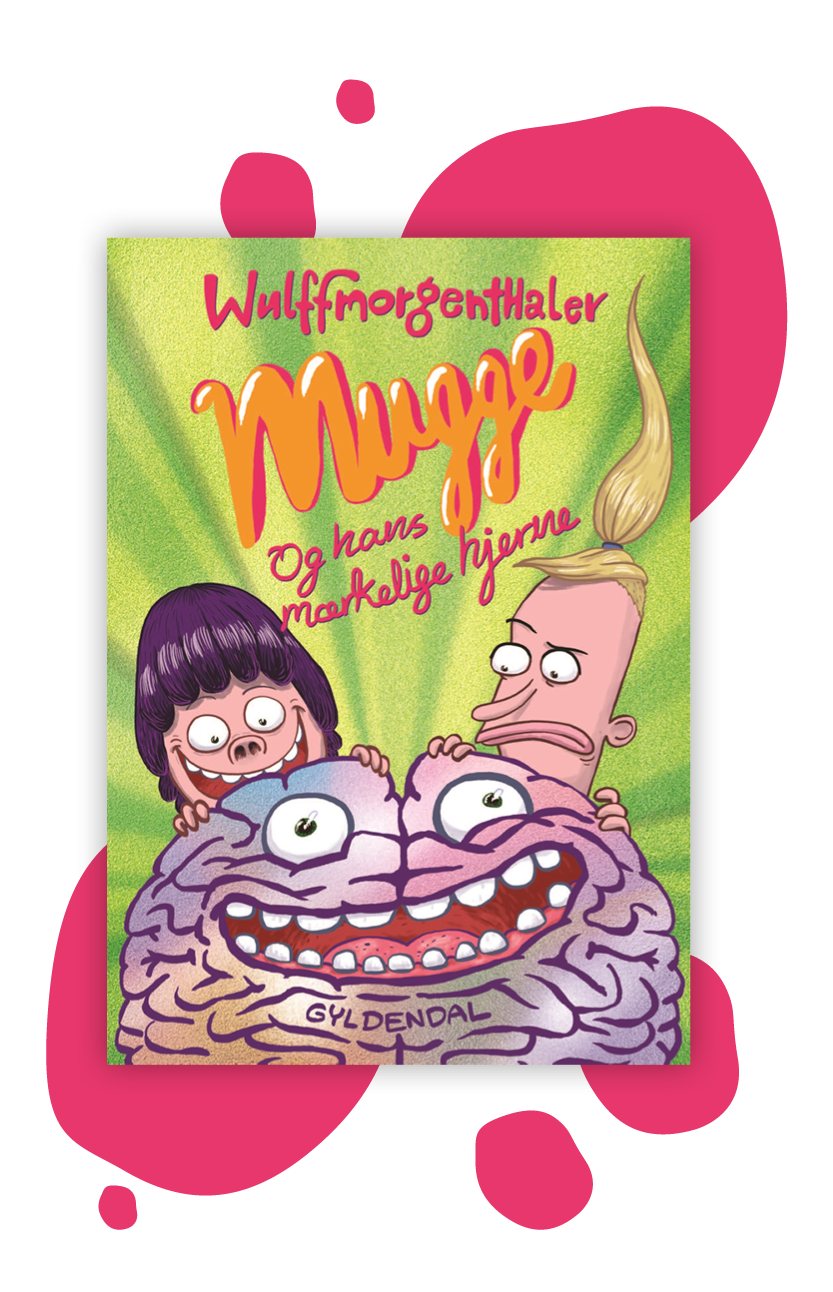Mugge og hans mærkelige hjerne